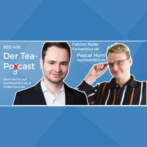 Der SEO 418 TeaPodcast